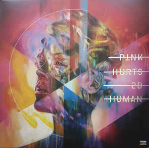 P!NK - Hurts 2B Human