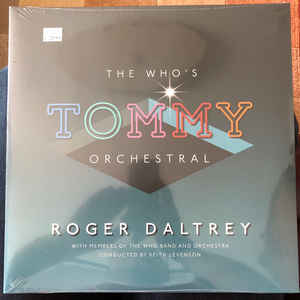 Roger Daltrey - The Who‘s Tommy Orchestral