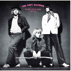 The Soft Machine - Top Gear Live In London 1967-1969