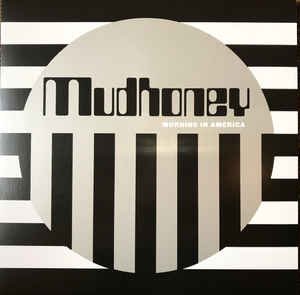 Mudhoney - Morning In America