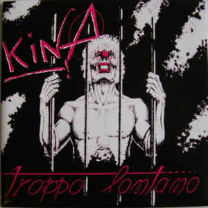 Kina  - Troppo Lontano E Altre Storie