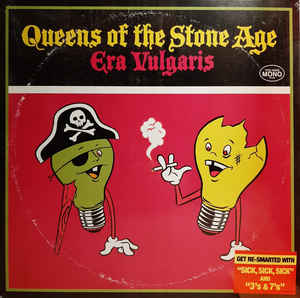 Queens Of The Stone Age – Era Vulgaris