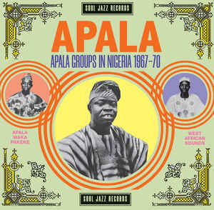 Various - APALA: Apala Groups In Nigeria 1967-70