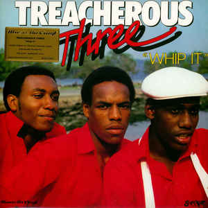 Treacherous Three - Whip It