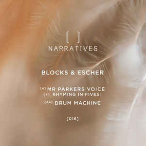 Blocks & Escher - Mr Parkers Voice / Drum Machine