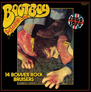 Various - Bootboy Discotheque (14 Bovver Rock Bruisers)