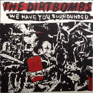 The Dirtbombs - We Have You Surrounded