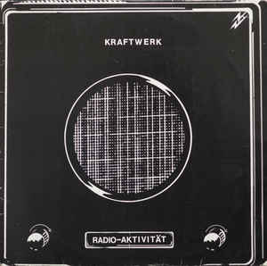 Kraftwerk - Radio-Aktivität