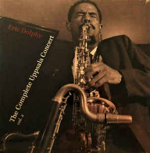 Eric Dolphy - The Complete Uppsala Concert vol. 2