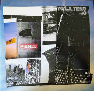 Yo La Tengo – Electr-O-Pura