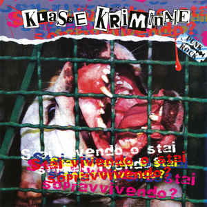 Klasse Kriminale - Stai Vivendo O Stai Sopravvivendo?