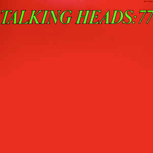Talking Heads - Talking Heads: 77
