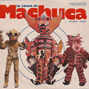Various - La Locura de Machuca 1975-1980