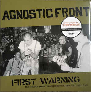 Agnostic Front - First Warning - The 'United Blood' Era Recordings, New York City, 1983