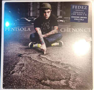 Fedez - Penisola Che Non C'è