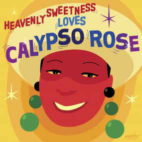 Calypso Rose - Heavenly Sweetness Loves Calypso Rose