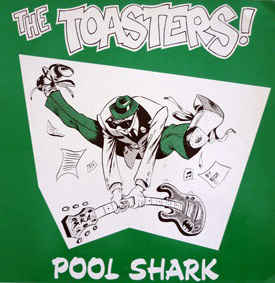 The Toasters - Pool Shark