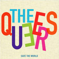 The Queers - Save The World