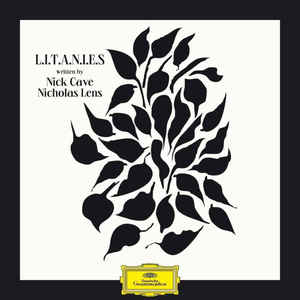 Nick Cave, Nicholas Lens - L.I.T.A.N.I.E.S