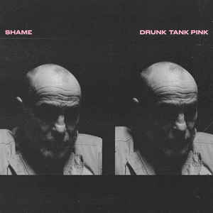 Shame – Drunk Tank Pink
