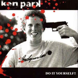 Ken Park - Do It Yourself!!
