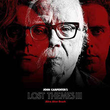 Load image into Gallery viewer, John Carpenter - Lost Themes III: Alive After Death
