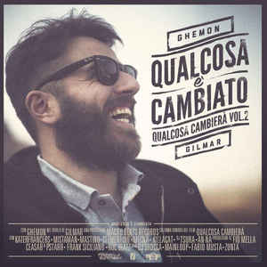 Ghemon - Qualcosa E' Cambiato (Qualcosa Cambierà Vol.2)
