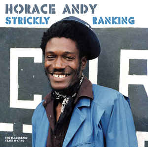 Horace Andy - Strickly Ranking