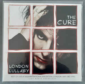 The Cure - London Lullaby