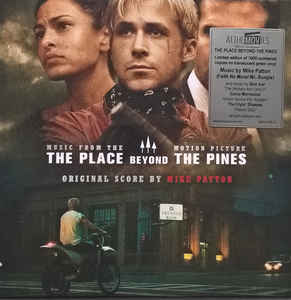 Mike Patton - The Place Beyond The Pines (Music From The Motion Picture)