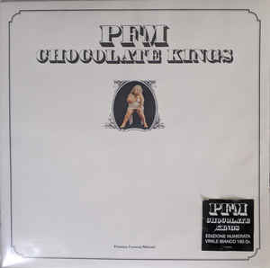 Premiata Forneria Marconi - Chocolate Kings