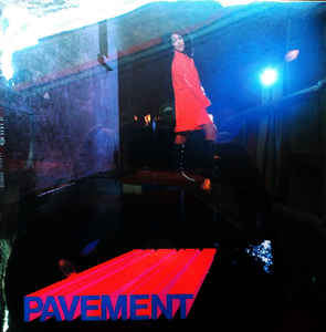 Pavement - Pavement