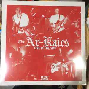 The Ar-Kaics - Live In The Shit