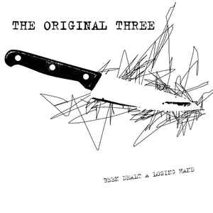 The Original Three - Been Dealt A Losing Hand