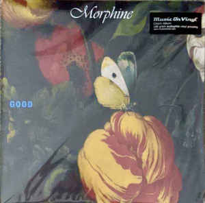 Morphine  - Good