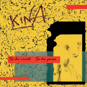 Kina  - Se Ho Vinto Se Ho Perso