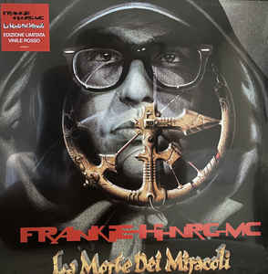 Frankie Hi-NRG MC - La Morte Dei Miracoli