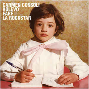 Carmen Consoli - Volevo Fare La Rockstar