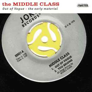 The Middle Class - Out Of Vogue - The Early Material