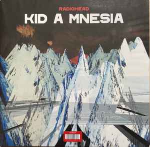 Radiohead - Kid A Mnesia