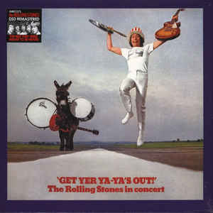 The Rolling Stones – Get Yer Ya-Ya's Out! - The Rolling Stones In Concert