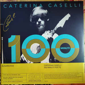 Caterina Caselli - 100 Minuti Per Te 