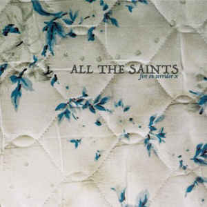 All The Saints - Fire On Corridor X
