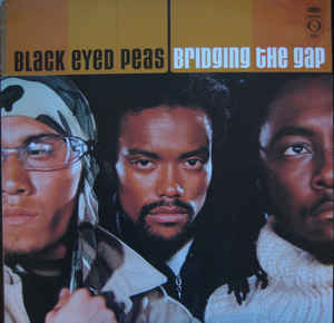 Black Eyed Peas - Bridging The Gap