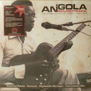 Various - Angola Soundtrack - The Unique Sound Of Luanda 1968-1976
