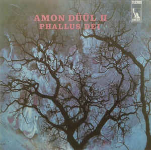 Amon Düül II - Phallus Dei