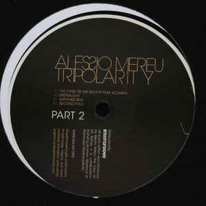 Alessio Mereu - Tripolarity (Part 2)