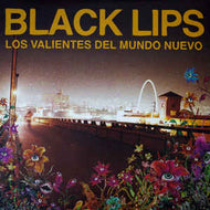 The Black Lips - Los Valientes Del Mundo Nuevo
