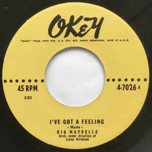 Big Maybelle - I've Got A Feeling