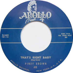 Piney Brown - That's Right Baby / How About Rocking With Me